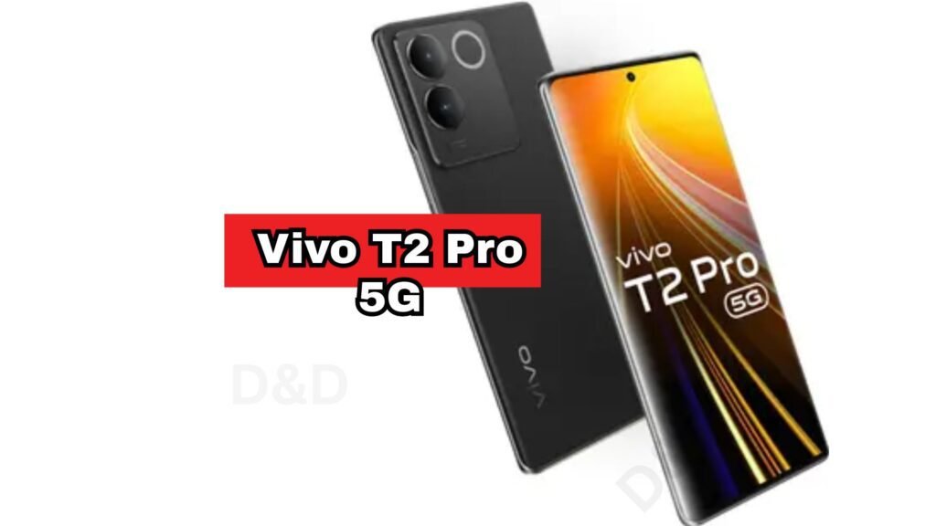 Vivo T2 Pro 5G
