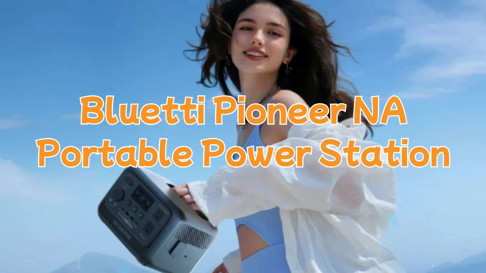 Bluetti Pioneer NA Portable Power Station